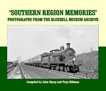 Southern Region Memories - Photos from the Bluebell Archive